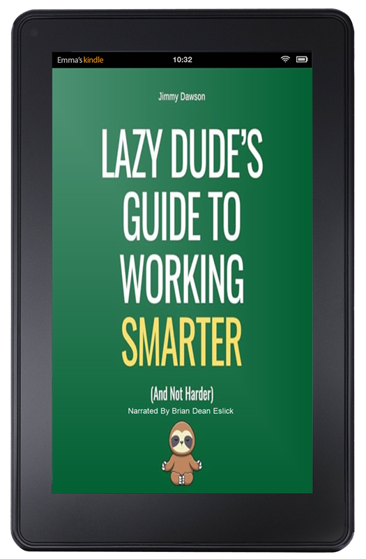 Audiobook Narration Lazy Dude's Guide to Working Smarter